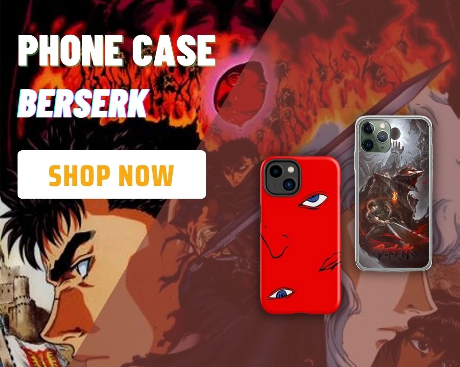 BERSERK phone case - Berserk Merch